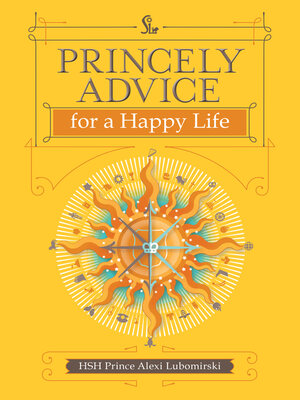 cover image of Princely Advice for a Happy Life